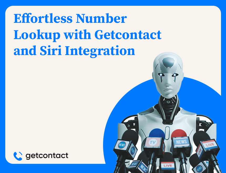 Effortless Number Lookup with Getcontact and Siri Integration