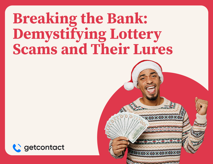 Breaking the Bank: Demystifying Lottery Scams and Their Lures