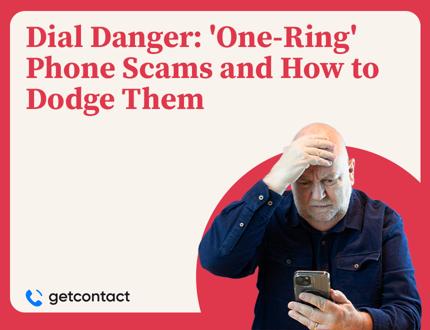 Dial Danger: One-Ring Phone Scams and How to Dodge Them