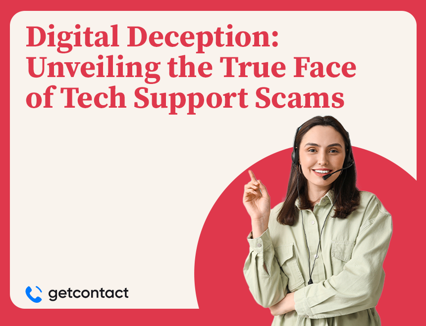 Digital Deception: Unveiling the True Face of Tech Support Scams