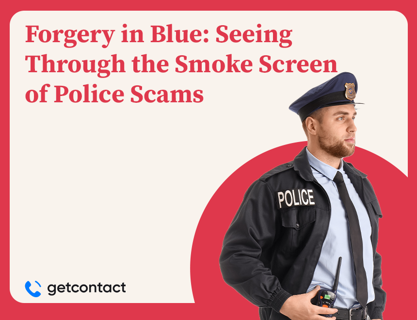 Forgery in Blue: Seeing Through the Smoke Screen of Police Scams