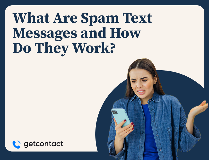 What Are Spam Text Messages and How Do They Work?